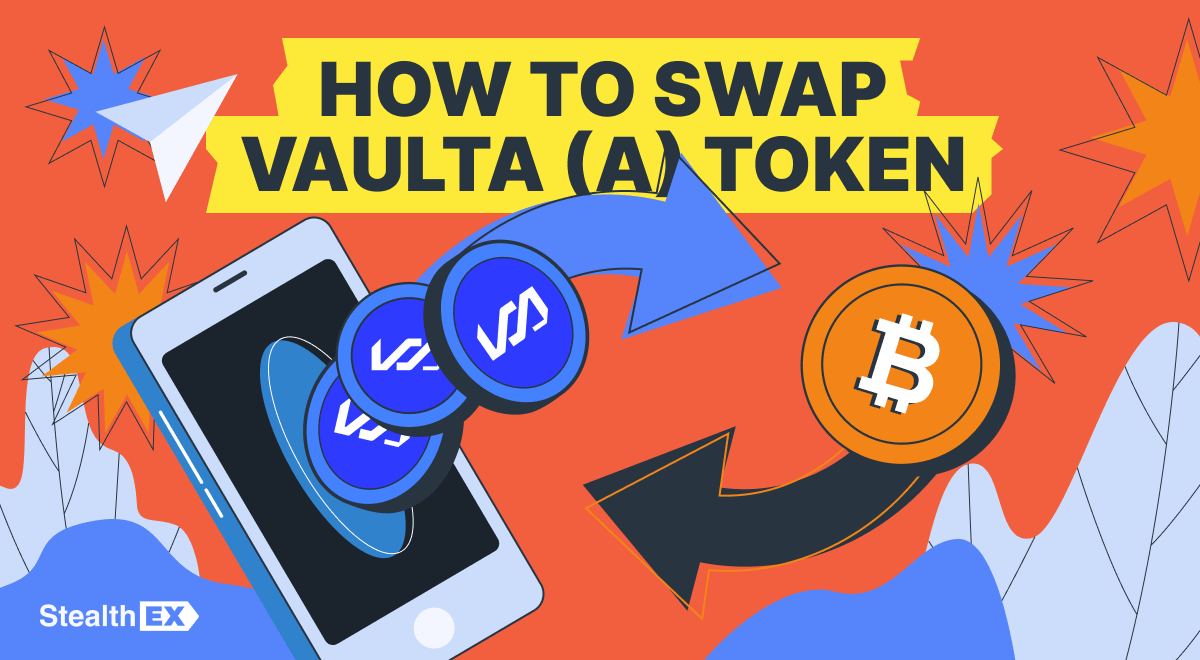 Exchange Vaulta (A) Easily: The Future of Web3 Banking Arrives at StealthEX