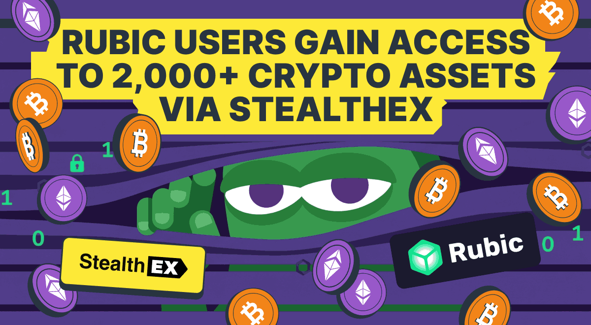 Rubic Integrates StealthEX, Expanding Access to More Than 2,000 Cryptocurrencies