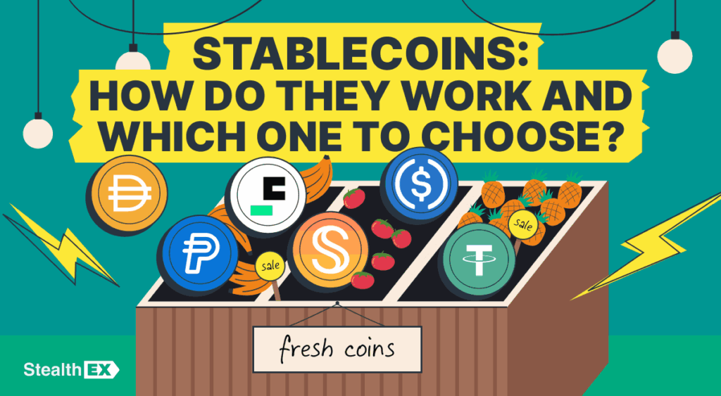 Stablecoins Explained: Which to Choose? Stablecoins Explained: Which to Choose?